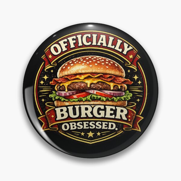 Item preview, Officially Burger Obsessed: Vintage Badge Certification Design designed and sold by irfanshikh.