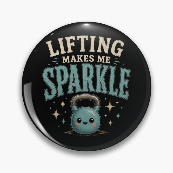 Item preview, Lifting Makes Me Sparkle Cute Kettlebell Gym Fitness Design designed and sold by HumbleAthlete.