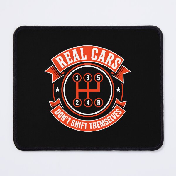 Item preview, Real Cars Don't Shift Themselves designed and sold by wansilastomi.