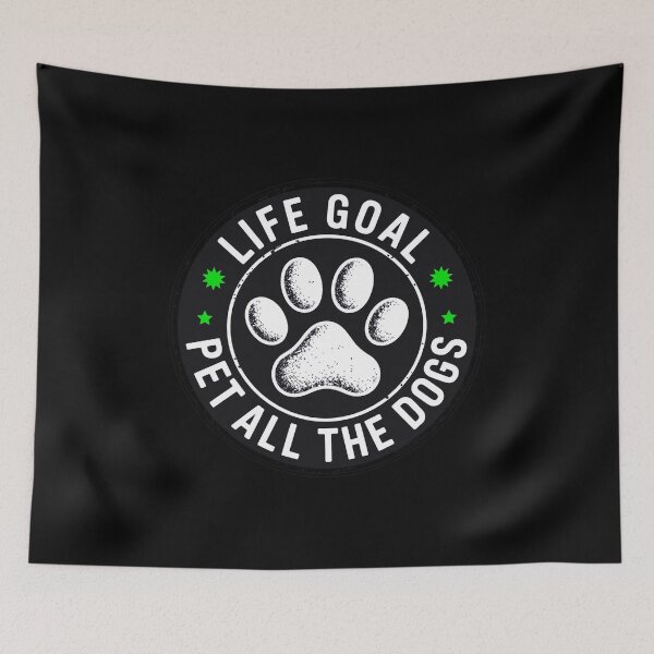 Item preview, Life Goal Pet All The Dogs Paw Print designed and sold by Dmo3HarkoArt.