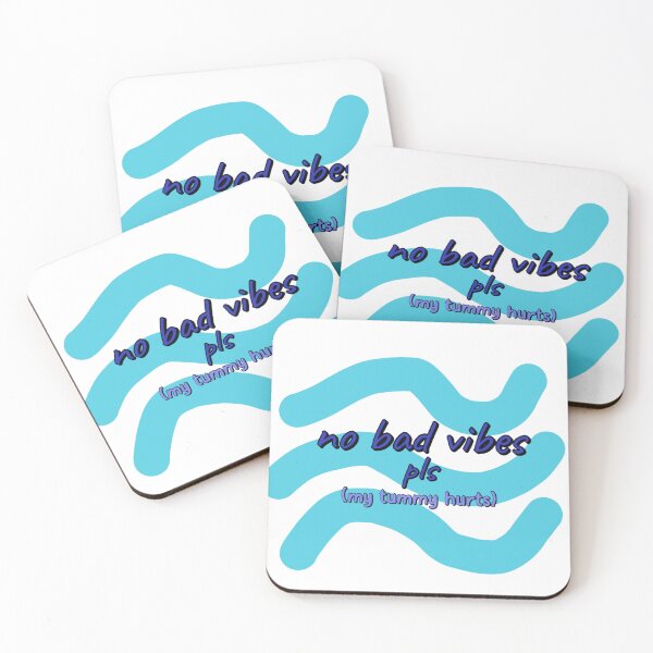 Item preview, “no bad vibes pls (my tummy hurts)” designed and sold by Slinky Void Styles by @K.K.Labz (Katie-Kat Labrador).