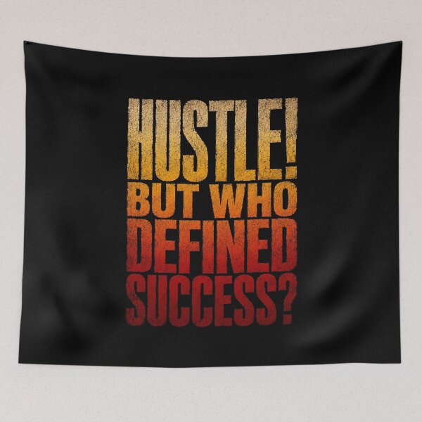 Item preview, MODES -  Hustle But Who Defined Success designed and sold by MetusArt.