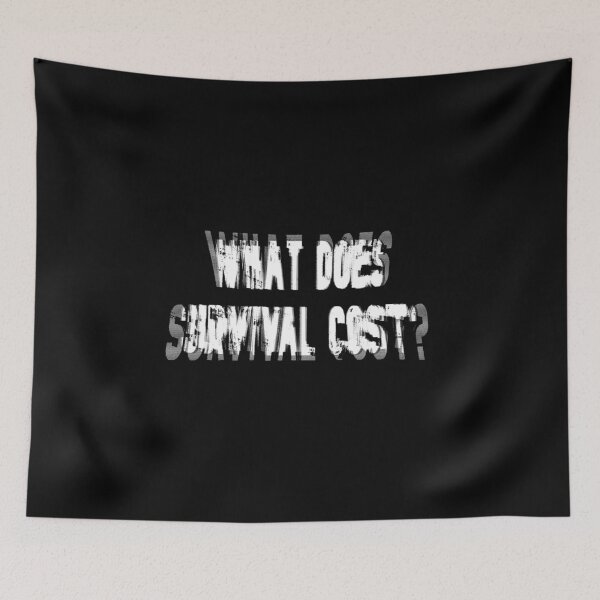 Item preview, What Dies Survival Cost? designed and sold by weirdove.