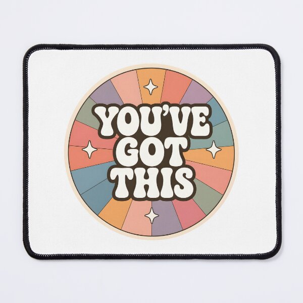 Item preview, You've got this designed and sold by nimmitrends.
