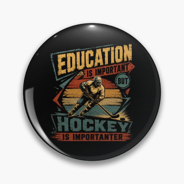 Item preview, Education Is Important But Hockey Is Importanter Hockey Player Fan designed and sold by RetroMini2026.