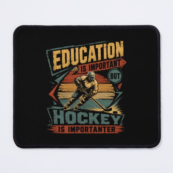 Item preview, Education Is Important But Hockey Is Importanter Hockey Player Fan designed and sold by RetroMini2026.
