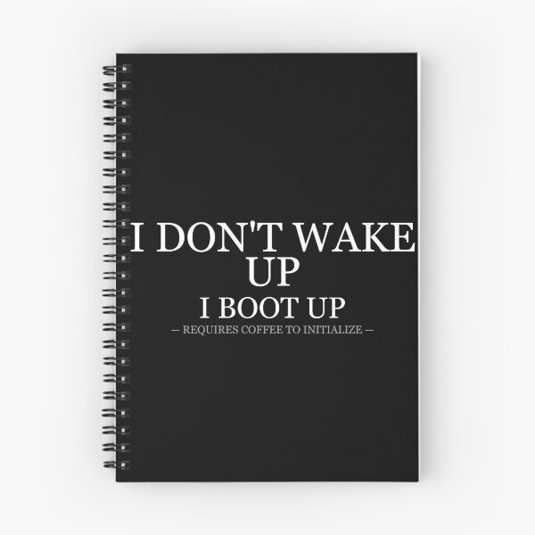 Item preview, I Dont Wake Up I Boot Up designed and sold by LowKesDesigns.