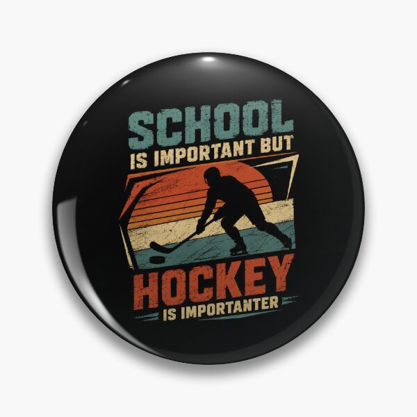 Item preview, School Is Important But Hockey Is Importanter Ice Hockey Player Fan Student Athlete designed and sold by RetroMini2026.