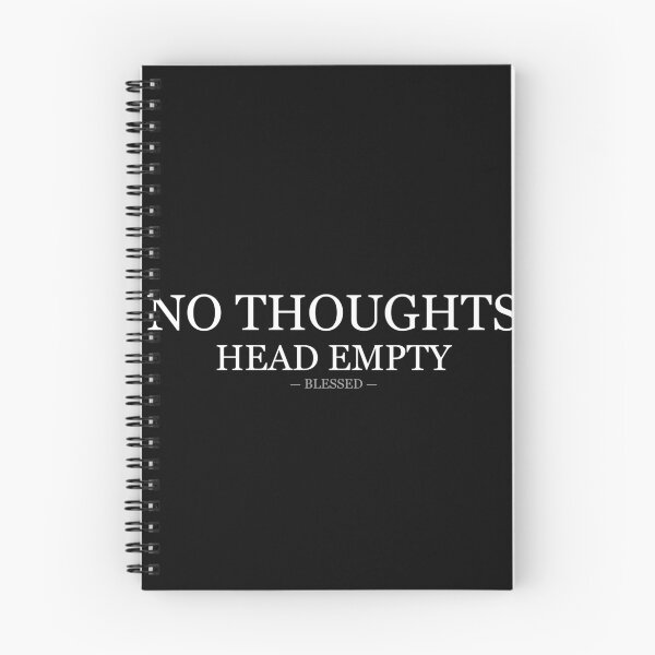 Item preview, No Thoughts Head Empty Blessed designed and sold by LowKesDesigns.