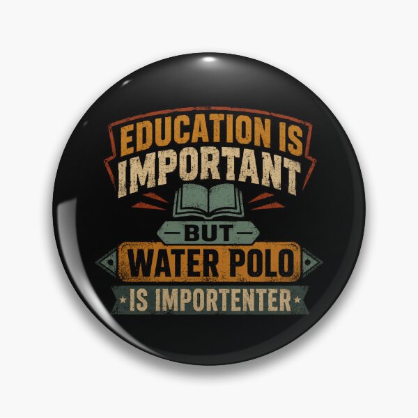 Item preview, Education Is Important But Water Polo Is Importer Water Polo Player Fan Athlete designed and sold by RetroMini2026.