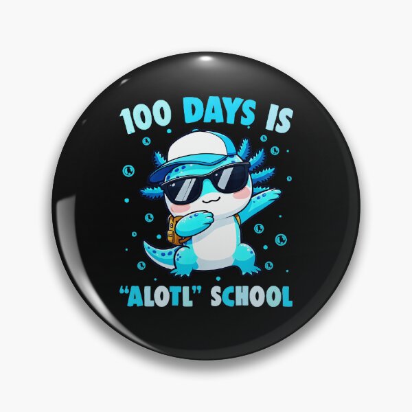 Item preview, 100 Days Is Alotl School Funny Axolotl Student Teacher designed and sold by MOnnroyu.
