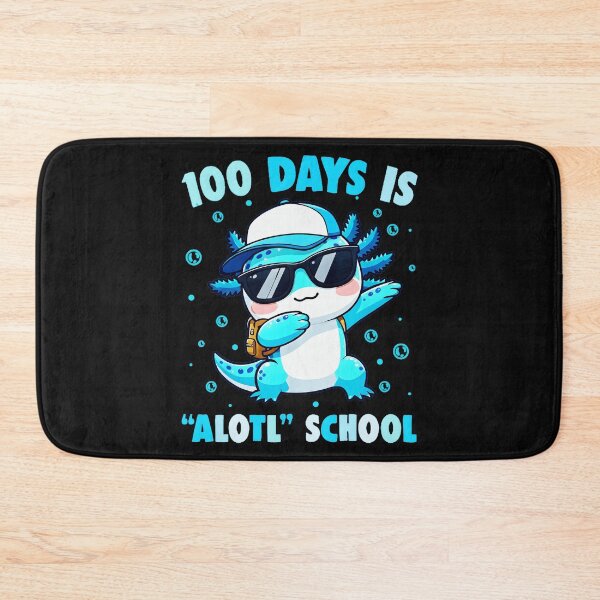 Item preview, 100 Days Is Alotl School Funny Axolotl Student Teacher designed and sold by MOnnroyu.