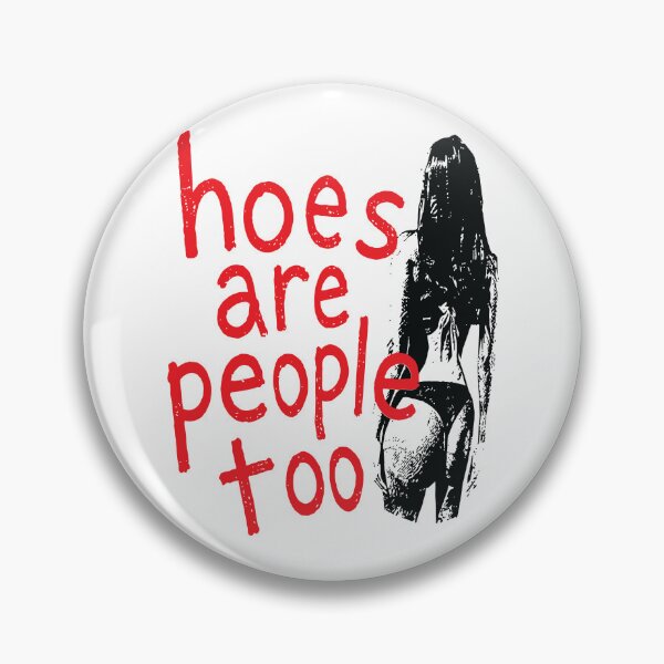 Item preview, hoes are humain too designed and sold by abstractsmile.