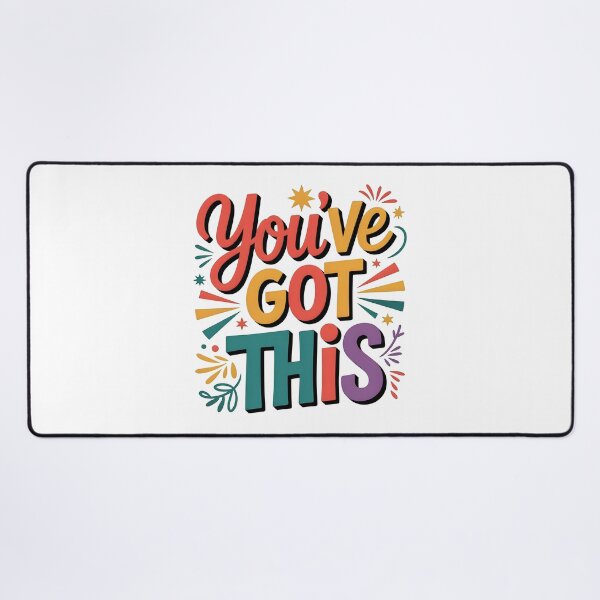Item preview, You've got this designed and sold by nimmitrends.
