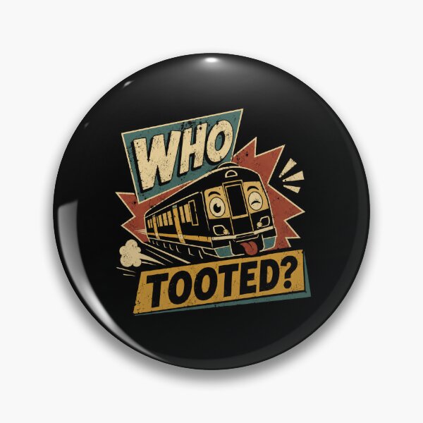 Item preview, Who Tooted? Train Lover Humor Railroad Engineer Joke designed and sold by RetroMini2026.