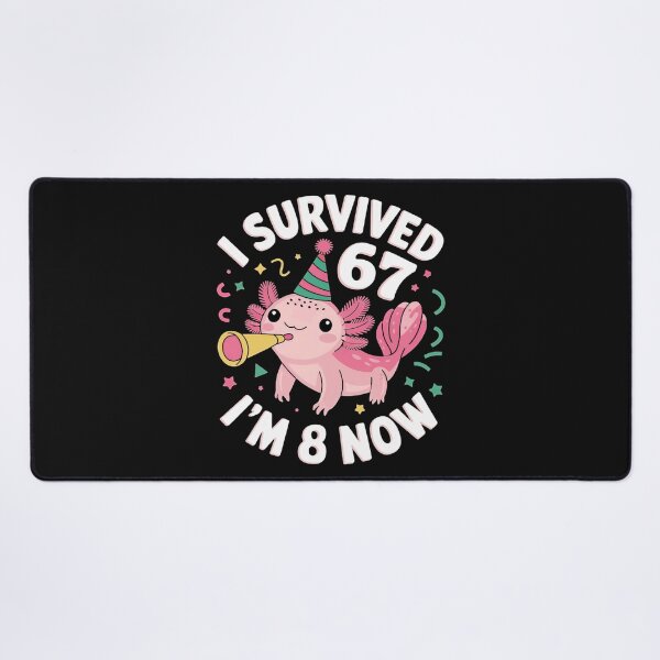 Item preview, I Survived 67 I'm 8 Now Axolotl 8th Birthday Boy Girl Child designed and sold by MOnnroyu.