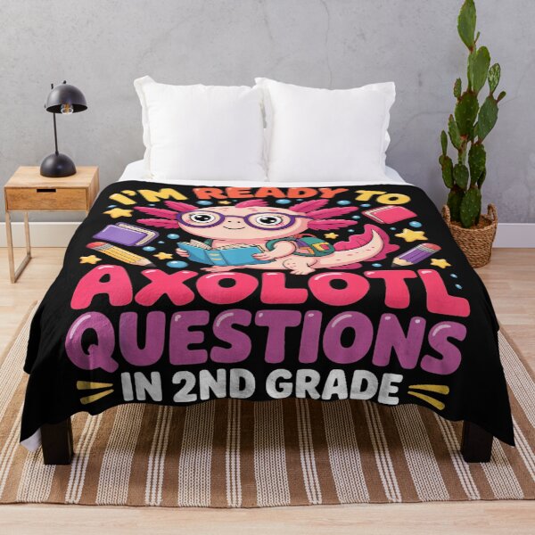 Item preview, I'm Ready To Axolotl Questions In 2nd Grade Student Back To School designed and sold by MOnnroyu.