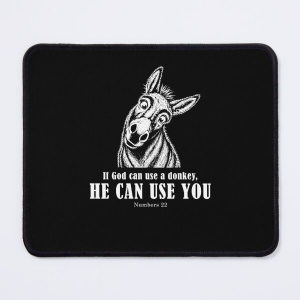 Item preview, If God Can Use A Donkey He Can Use You Funny Christian designed and sold by Hedoraxe.