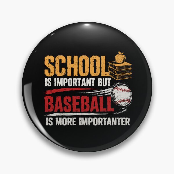 Item preview, School Is Important But Baseball Is More Importanter Funny Baseball Student Fan designed and sold by RetroMini2026.