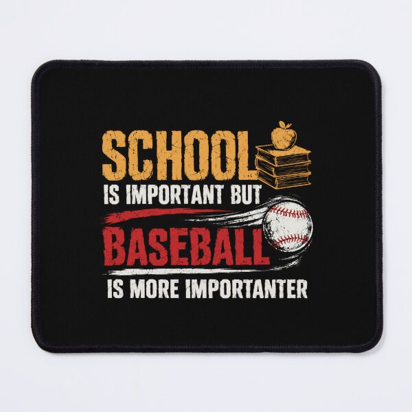 Item preview, School Is Important But Baseball Is More Importanter Funny Baseball Student Fan designed and sold by RetroMini2026.