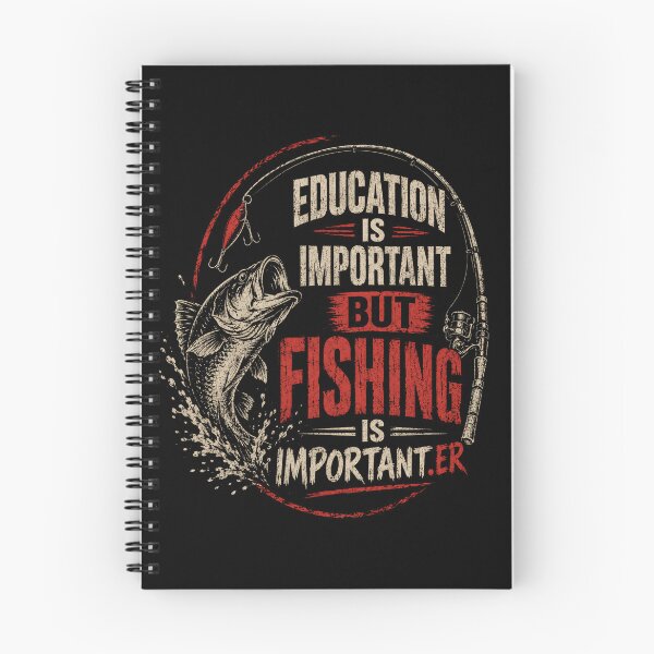 Item preview, Education Is Important But Fishing Is Important.er Funny Fishing Fisherman Angler Hobby designed and sold by RetroMini2026.