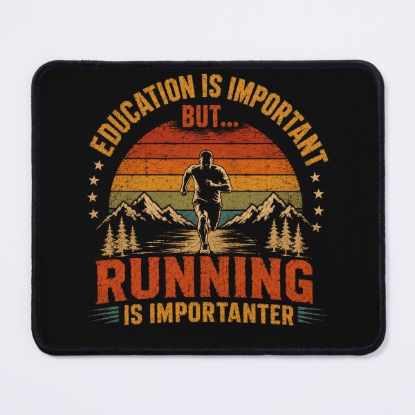 Item preview, Education Is Important But Running Is Importanter Funny Running Enthusiast Jogger Athlete designed and sold by JonesFlora2025.