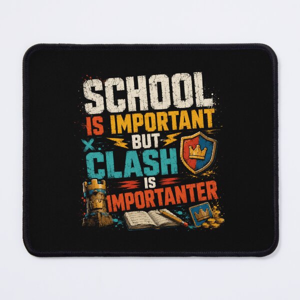 Item preview, School Is Important But Clash Is Importanter Mobile Game Fan designed and sold by RetroMini2026.