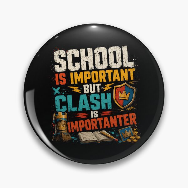 Item preview, School Is Important But Clash Is Importanter Mobile Game Fan designed and sold by RetroMini2026.
