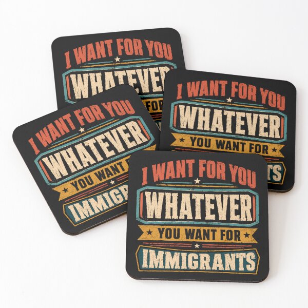 Item preview, I Want For You Whatever You Want For Immigrants Human Rights Empathy Supporter designed and sold by JonesFlora2025.