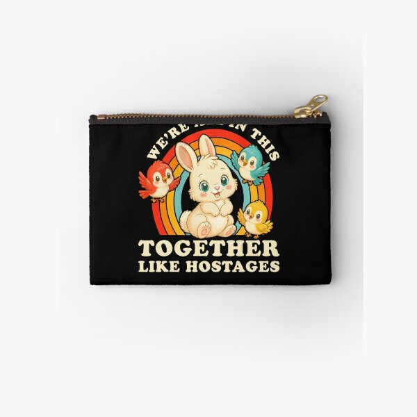 Item preview, We'Re All In This Together Like Hostages Retro designed and sold by Hedoraxe.
