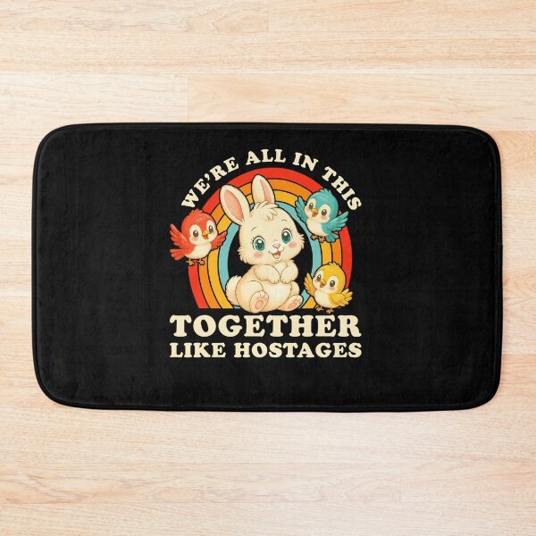Item preview, We'Re All In This Together Like Hostages Retro designed and sold by Hedoraxe.