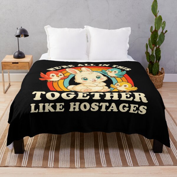 Item preview, We'Re All In This Together Like Hostages Retro designed and sold by Hedoraxe.
