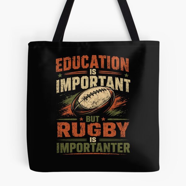 Item preview, Education Is Important But Rugby Is Importanter Rugby Player Rugby Fan designed and sold by JonesFlora2025.
