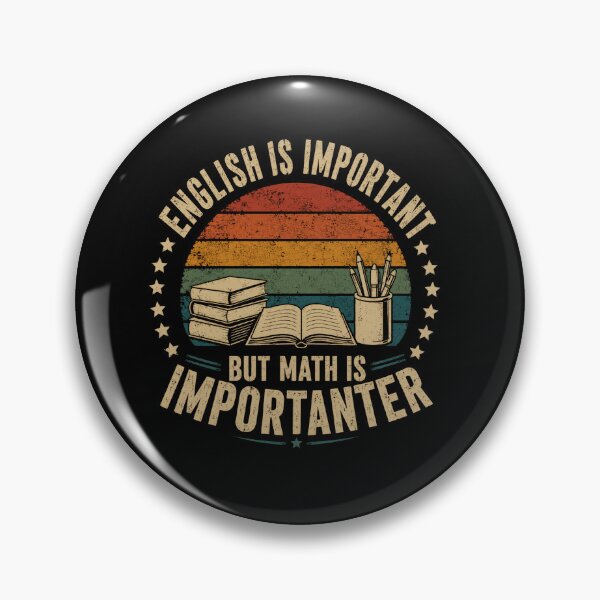 Item preview, English Is Important But Math Is Importanter Funny Math Teacher Student Educator designed and sold by JonesFlora2025.