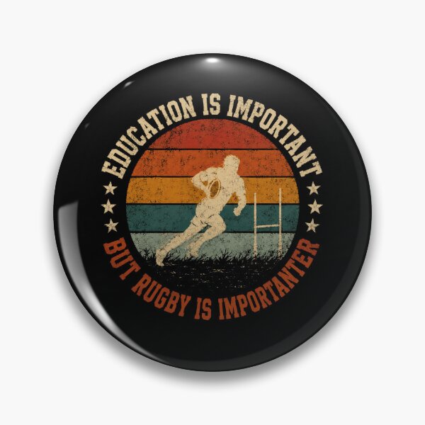 Item preview, Education Is Important But Rugby Is Importanter Rugby Player Fan Sport Humor designed and sold by JonesFlora2025.