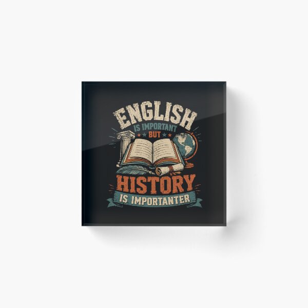 Item preview, English Is Important But History Is Importanter Historian Teacher Student Education designed and sold by JonesFlora2025.