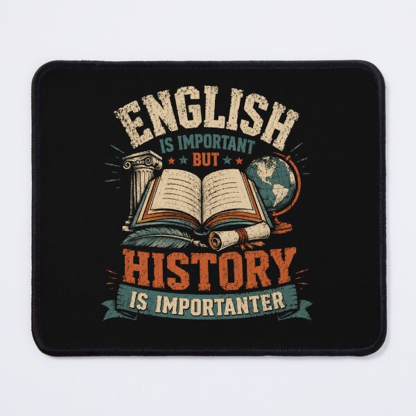 Item preview, English Is Important But History Is Importanter Historian Teacher Student Education designed and sold by JonesFlora2025.