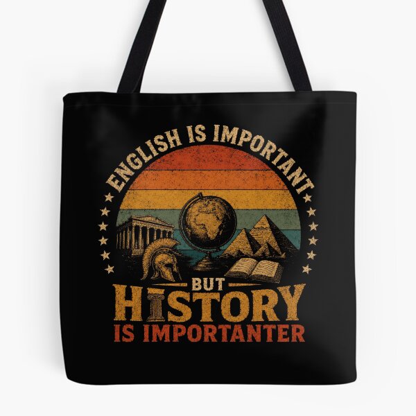 Item preview, English Is Important But History Is Importanter History Teacher Student Lover designed and sold by JonesFlora2025.