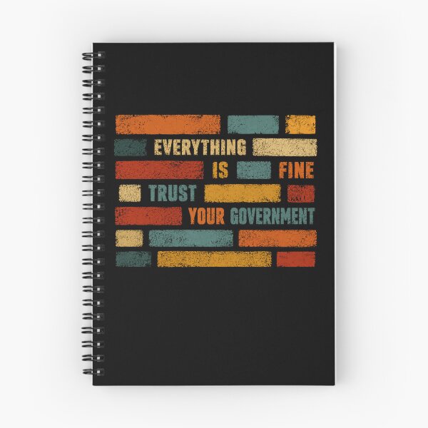 Item preview, Everything Is Fine Trust Your Government Political Humor Satire Distrust designed and sold by JonesFlora2025.