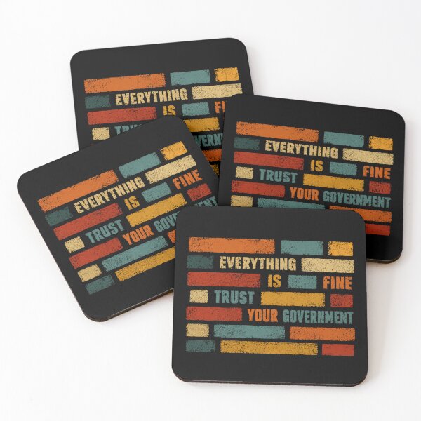 Item preview, Everything Is Fine Trust Your Government Political Humor Satire Distrust designed and sold by JonesFlora2025.