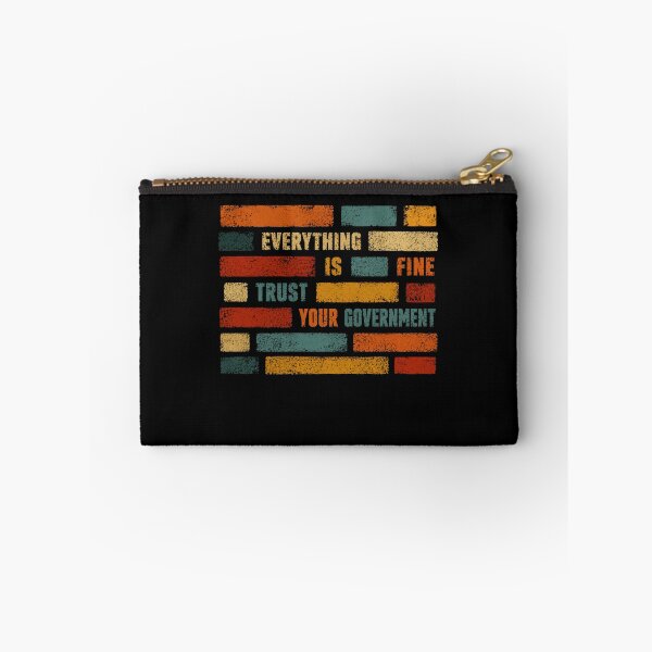 Item preview, Everything Is Fine Trust Your Government Political Humor Satire Distrust designed and sold by JonesFlora2025.
