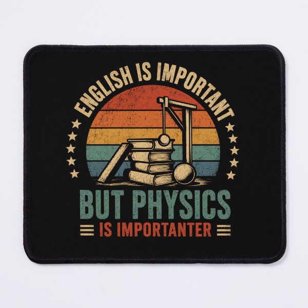 Item preview, English Is Important But Physics Is Importanter Science Student Teacher Gift designed and sold by JonesFlora2025.