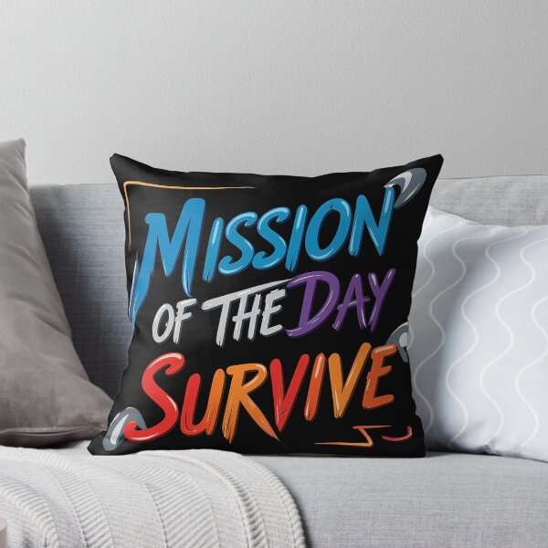 Item preview, Mission of the Day – Survive designed and sold by StudioProPrint.