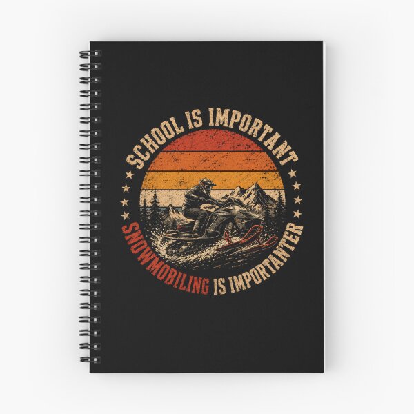 Item preview, School Is Important Snowmobiling Is Importanter Snowmobiler Winter Sports Fan designed and sold by JonesFlora2025.