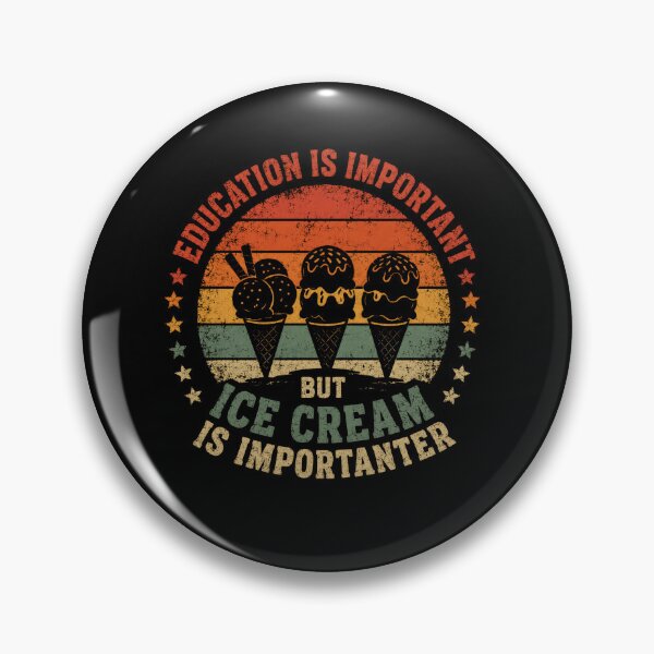 Item preview, Education Is Important But Ice Cream Is Importanter Funny Food Lover designed and sold by JonesFlora2025.