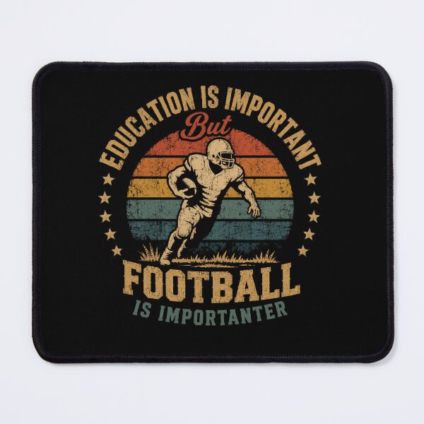 Item preview, Education Is Important But Football Is Importanter Football Fan Player Athlete Gift designed and sold by JonesFlora2025.