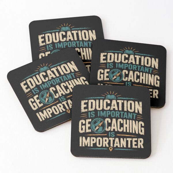 Item preview, Education Is Important Geocaching Is Importanter Geocacher Hobby Outdoor Adventure designed and sold by JonesFlora2025.