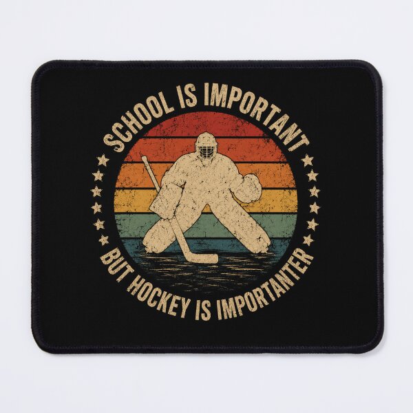 Item preview, School Is Important But Hockey Is Importanten Hockey Goalie Student Athlete designed and sold by JonesFlora2025.