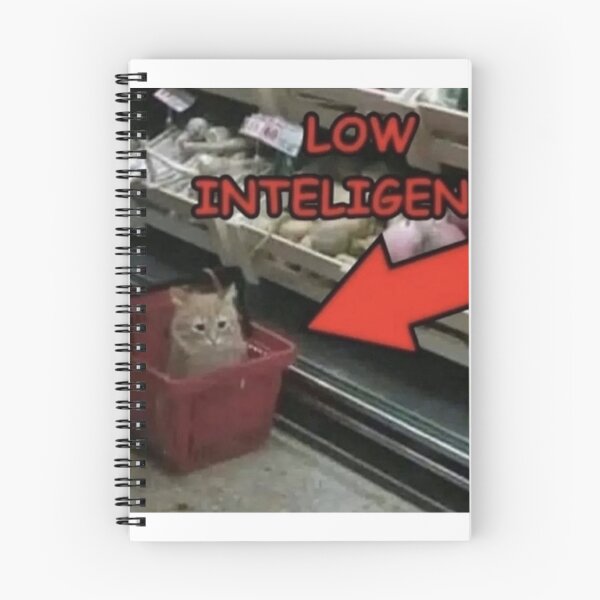 Item preview, low intelligence cat meme designed and sold by CatsCritterDesigns .