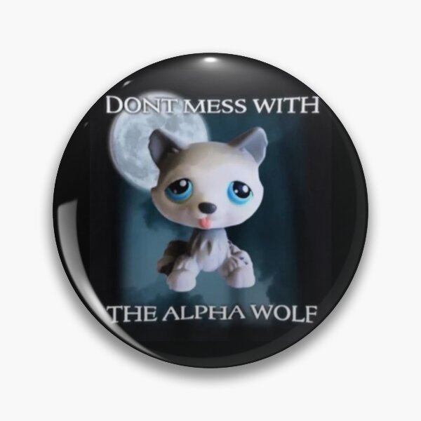 Item preview, dont mess with the alpha wolf lps designed and sold by CatsCritterDesigns .